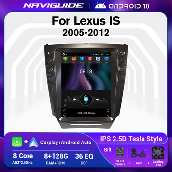  NAVIGUIDE S7 Автомагнитола За Lexus IS IS250 IS300 IS350 2005-2012 Tesla Стил Авто Мултимедиен Плейър GPS Навигация Android10