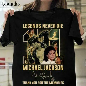  Нови Легенди Никога не умират 11 Майкъл Джаксън Благодаря за Спомените Тениска Унисекс S-5Xl